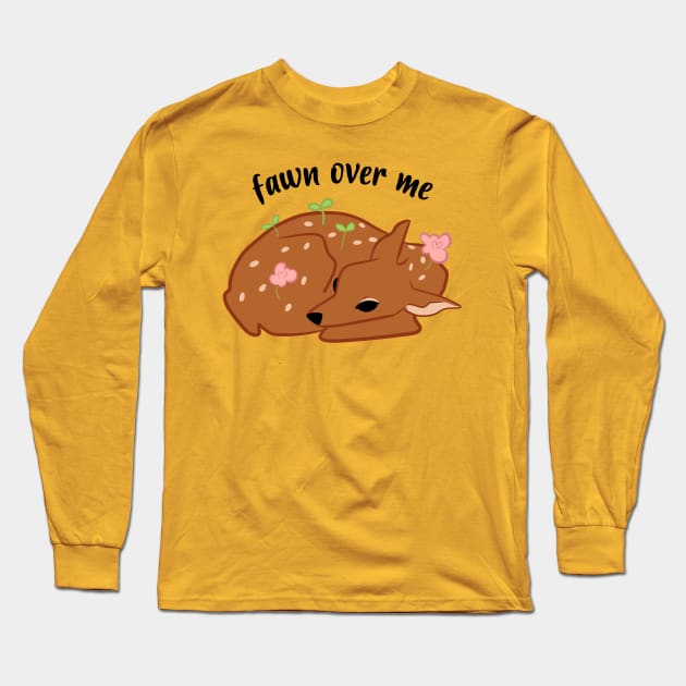 fawn over me Long Sleeve T-Shirt by stickerjock